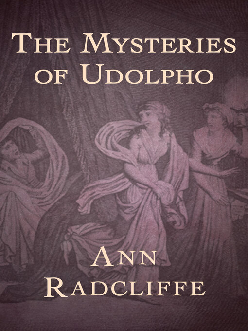 Title details for The Mysteries of Udolpho by Ann Radcliffe - Wait list